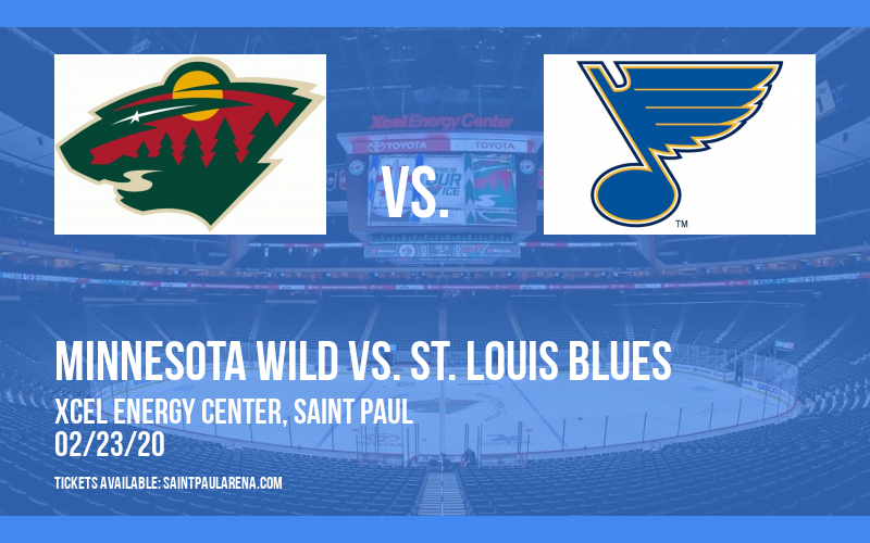 Minnesota Wild vs. St. Louis Blues at Xcel Energy Center