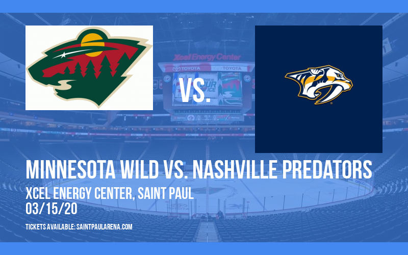 Minnesota Wild vs. Nashville Predators [CANCELLED] at Xcel Energy Center