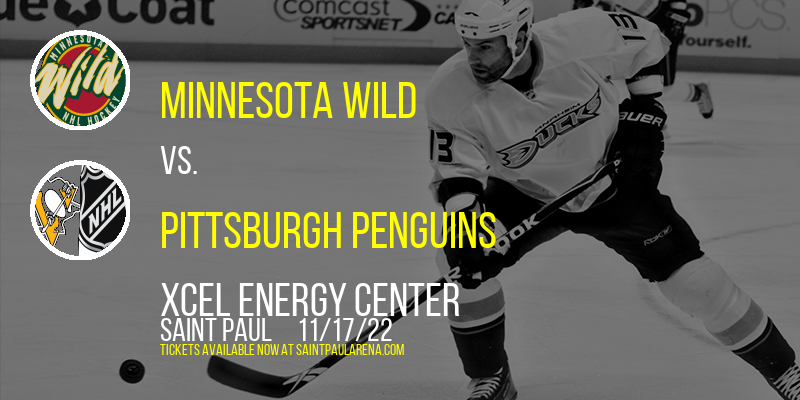 Minnesota Wild vs. Pittsburgh Penguins at Xcel Energy Center