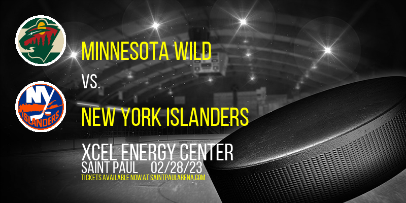 Minnesota Wild vs. New York Islanders at Xcel Energy Center