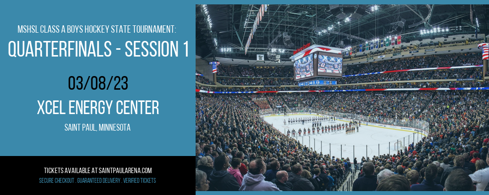 MSHSL Class A Boys Hockey State Tournament: Quarterfinals - Session 1 at Xcel Energy Center