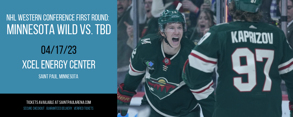 NHL Western Conference First Round: Minnesota Wild vs. TBD at Xcel Energy Center tickets NHL Western Conference First Round: Minnesota Wild vs. TBD at Xcel Energy Center
