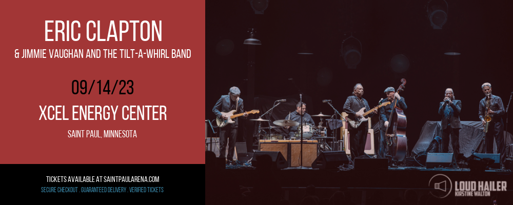 Eric Clapton & Jimmie Vaughan and The Tilt-A-Whirl Band at Xcel Energy Center