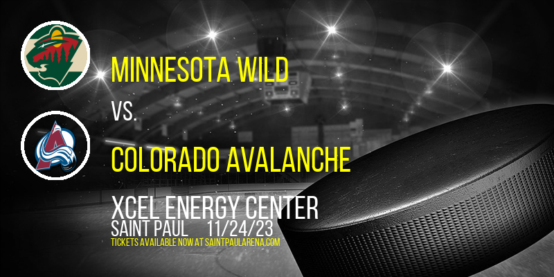 Minnesota Wild vs. Colorado Avalanche at Xcel Energy Center