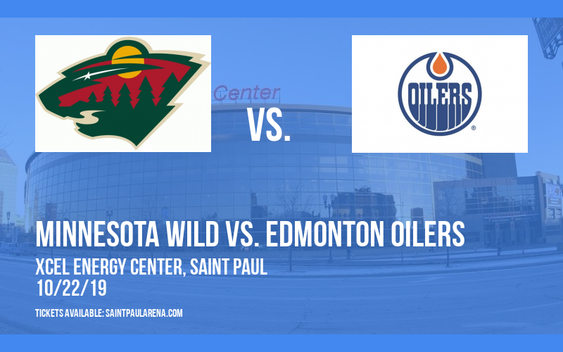 Minnesota Wild vs. Edmonton Oilers at Xcel Energy Center tickets Minnesota Wild vs. Edmonton Oilers at Xcel Energy Center