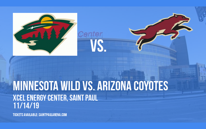 Minnesota Wild vs. Arizona Coyotes at Xcel Energy Center