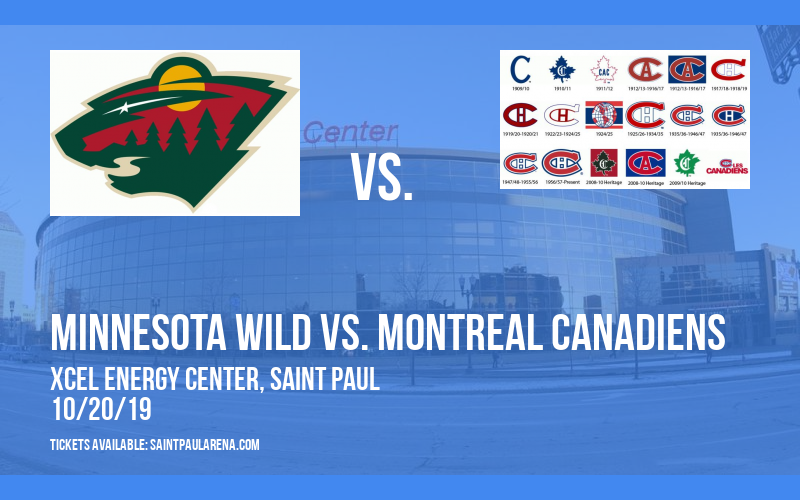 Minnesota Wild vs. Montreal Canadiens at Xcel Energy Center