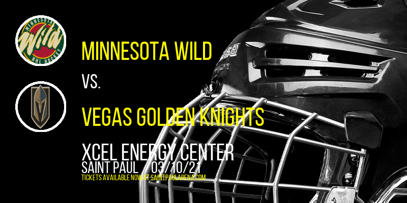 Minnesota Wild vs. Vegas Golden Knights at Xcel Energy Center tickets Minnesota Wild vs. Vegas Golden Knights at Xcel Energy Center