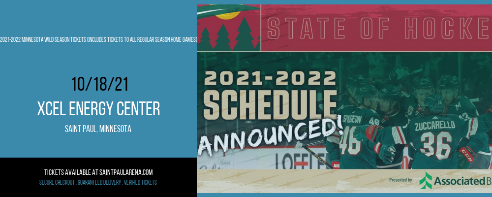 2021-2022 Minnesota Wild Season Tickets (Includes Tickets To All Regular Season Home Games) at Xcel Energy Center tickets 2021-2022 Minnesota Wild Season Tickets (Includes Tickets To All Regular Season Home Games) at Xcel Energy Center