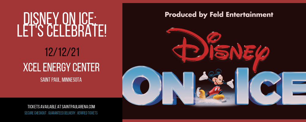 Disney On Ice: Let's Celebrate! at Xcel Energy Center tickets Disney On Ice: Let's Celebrate! at Xcel Energy Center