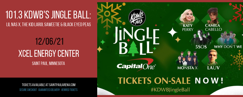 101.3 KDWB's Jingle Ball: Lil Nas X, The Kid Laroi, Saweetie & Black Eyed Peas at Xcel Energy Center tickets 101.3 KDWB's Jingle Ball: Lil Nas X, The Kid Laroi, Saweetie & Black Eyed Peas at Xcel Energy Center