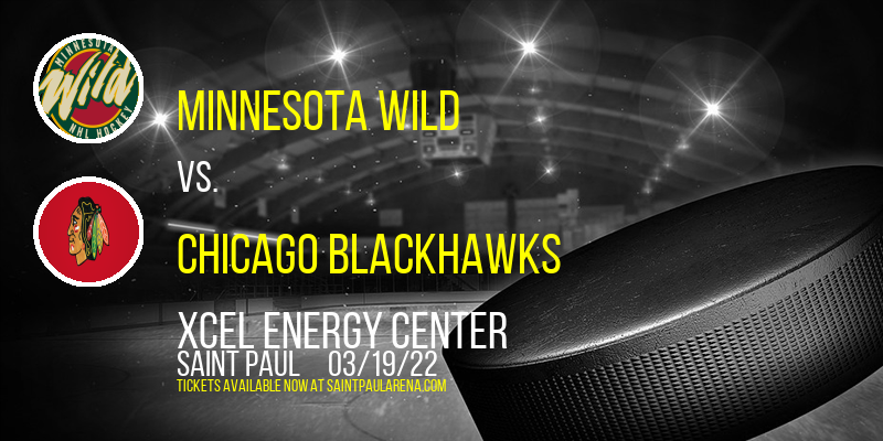 Minnesota Wild vs. Chicago Blackhawks at Xcel Energy Center tickets Minnesota Wild vs. Chicago Blackhawks at Xcel Energy Center