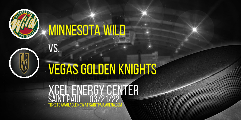 Minnesota Wild vs. Vegas Golden Knights at Xcel Energy Center tickets Minnesota Wild vs. Vegas Golden Knights at Xcel Energy Center