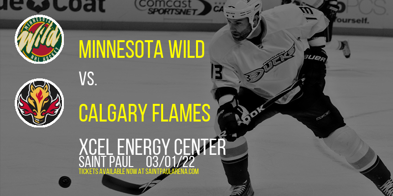 Minnesota Wild vs. Calgary Flames at Xcel Energy Center