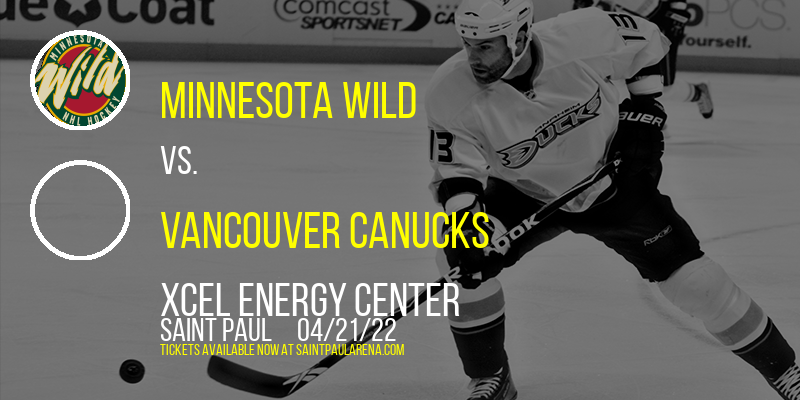 Minnesota Wild vs. Vancouver Canucks at Xcel Energy Center tickets Minnesota Wild vs. Vancouver Canucks at Xcel Energy Center