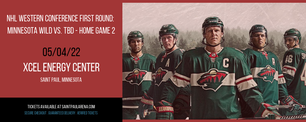 NHL Western Conference First Round: Minnesota Wild vs. TBD - Home Game 2 (Date: TBD - If Necessary) at Xcel Energy Center tickets NHL Western Conference First Round: Minnesota Wild vs. TBD - Home Game 2 (Date: TBD - If Necessary) at Xcel Energy Center