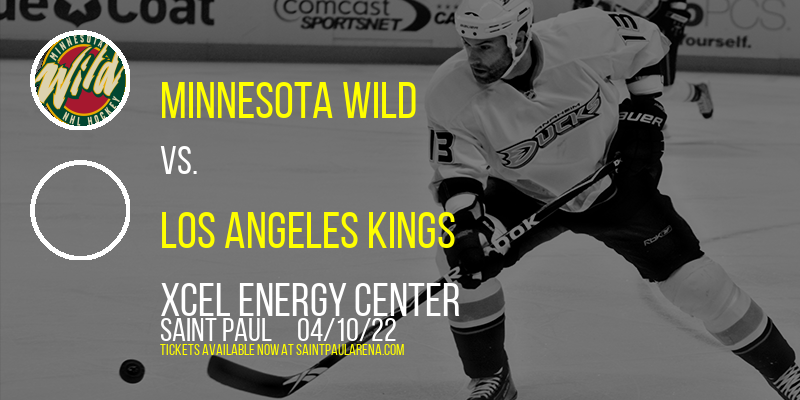 Minnesota Wild vs. Los Angeles Kings at Xcel Energy Center tickets Minnesota Wild vs. Los Angeles Kings at Xcel Energy Center