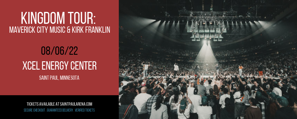 Kingdom Tour: Maverick City Music & Kirk Franklin at Xcel Energy Center tickets Kingdom Tour: Maverick City Music & Kirk Franklin at Xcel Energy Center