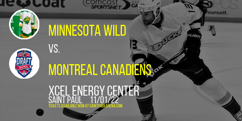Minnesota Wild vs. Montreal Canadiens at Xcel Energy Center tickets Minnesota Wild vs. Montreal Canadiens at Xcel Energy Center