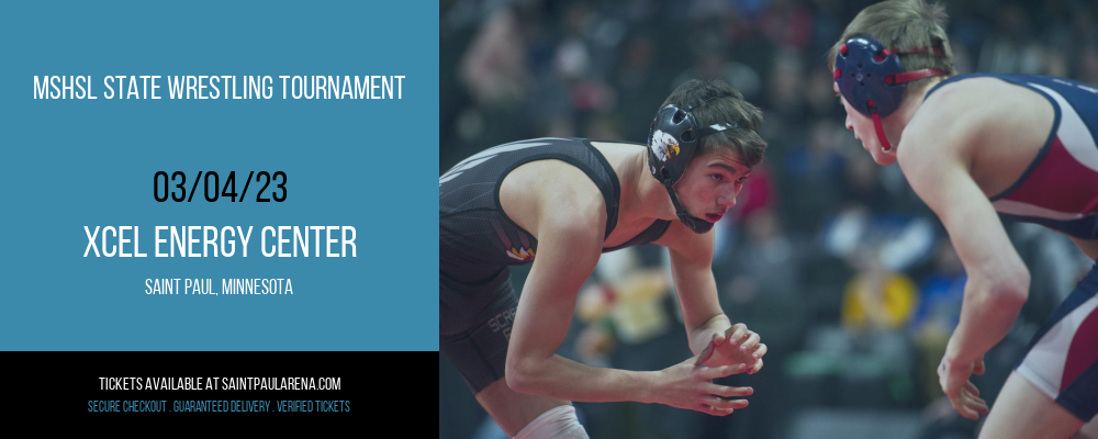 MSHSL State Wrestling Tournament at Xcel Energy Center tickets MSHSL State Wrestling Tournament at Xcel Energy Center