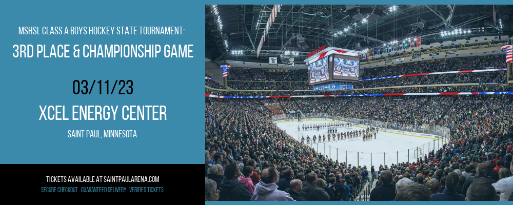 MSHSL Class A Boys Hockey State Tournament: 3rd Place & Championship Game at Xcel Energy Center