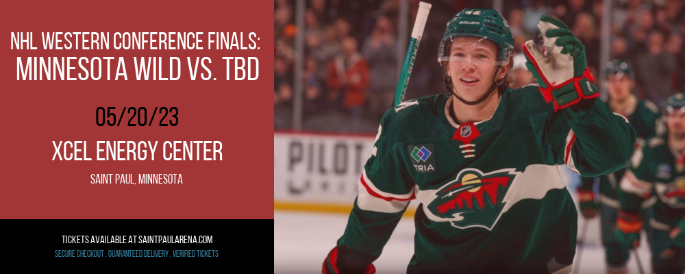 NHL Western Conference Finals: Minnesota Wild vs. TBD [CANCELLED] at Xcel Energy Center