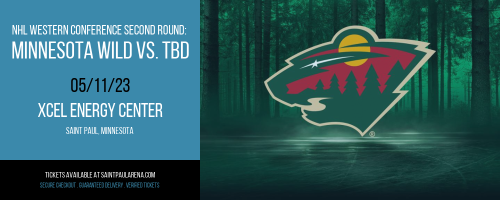 NHL Western Conference Second Round: Minnesota Wild vs. TBD [CANCELLED] at Xcel Energy Center