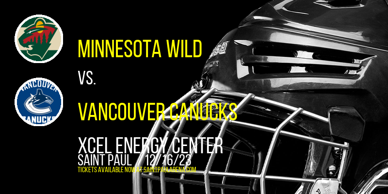 Minnesota Wild vs. Vancouver Canucks at Xcel Energy Center