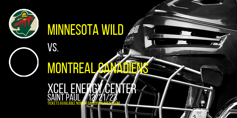 Minnesota Wild vs. Montreal Canadiens at Xcel Energy Center