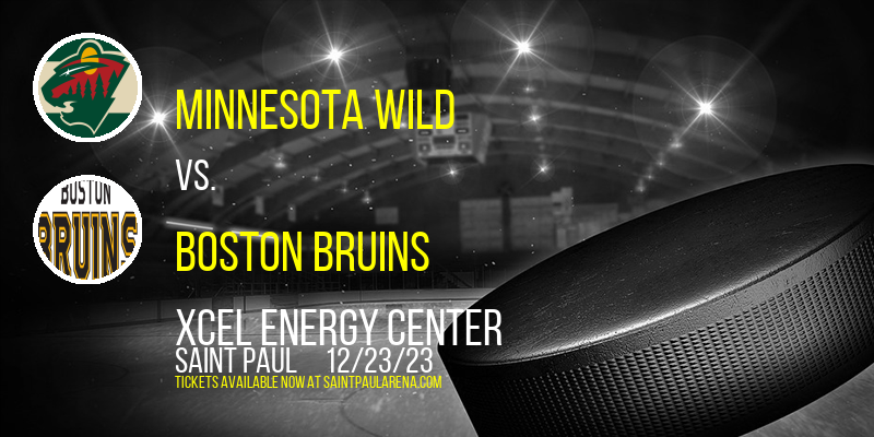 Minnesota Wild vs. Boston Bruins at Xcel Energy Center