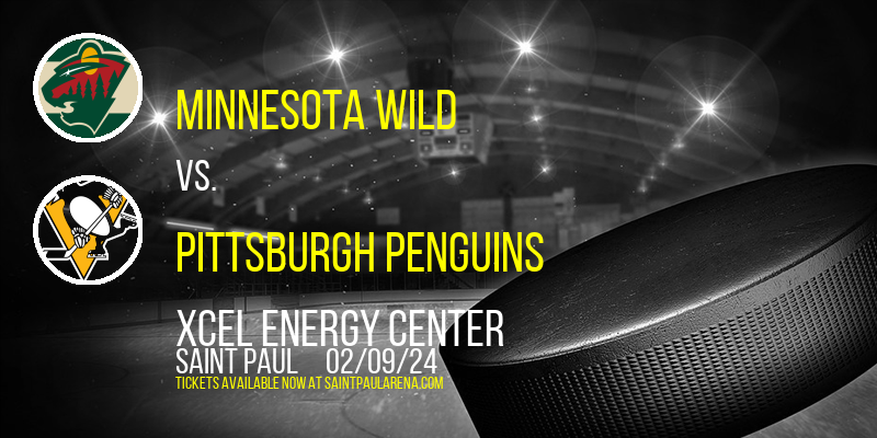 Minnesota Wild vs. Pittsburgh Penguins at Xcel Energy Center