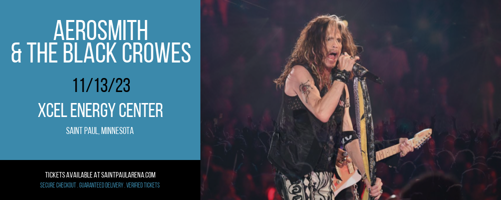 Aerosmith & The Black Crowes [POSTPONED] at Xcel Energy Center