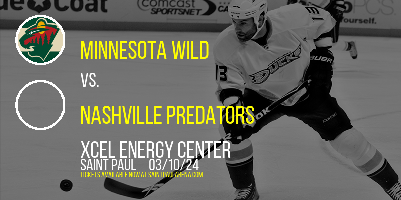 Minnesota Wild vs. Nashville Predators at Xcel Energy Center