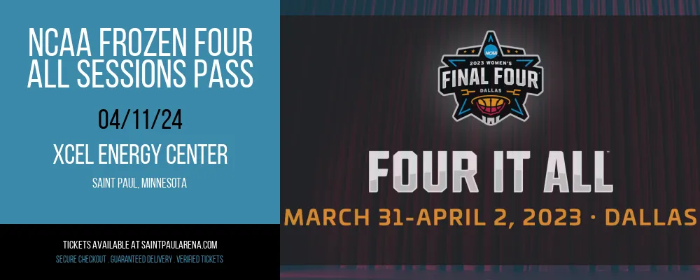 NCAA Frozen Four - All Sessions Pass at Xcel Energy Center
