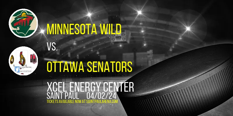 Minnesota Wild vs. Ottawa Senators at Xcel Energy Center