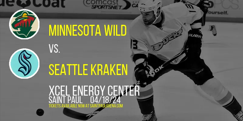 Minnesota Wild vs. Seattle Kraken at Xcel Energy Center