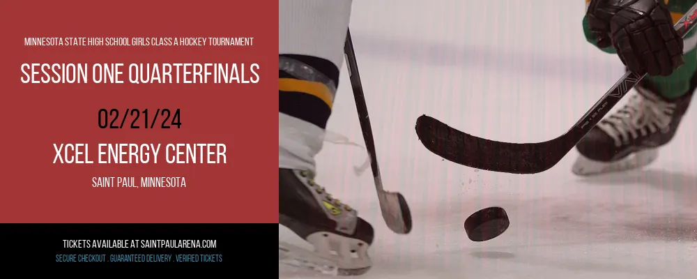 Minnesota State High School Girls Class A Hockey Tournament - Session One Quarterfinals at Xcel Energy Center